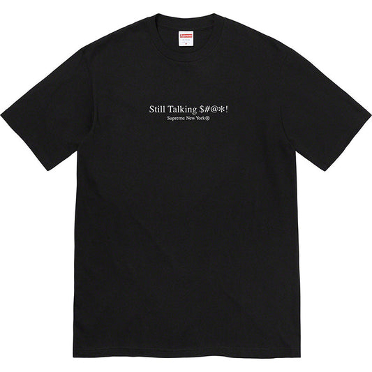 Supreme SS22 Still Talking T-Shirt — Black / White
